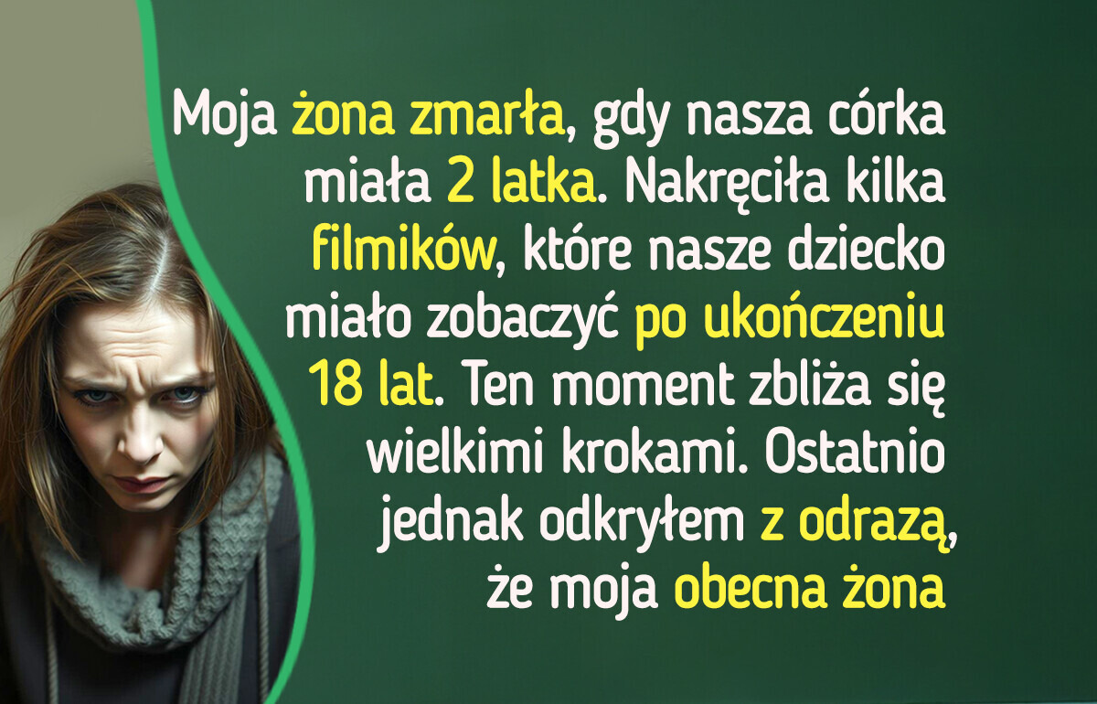 Chciał uczcić pamięć zmarłej żony dla dobra córki, a to, co zrobiła jego nowa partnerka, mrozi krew w żyłach
