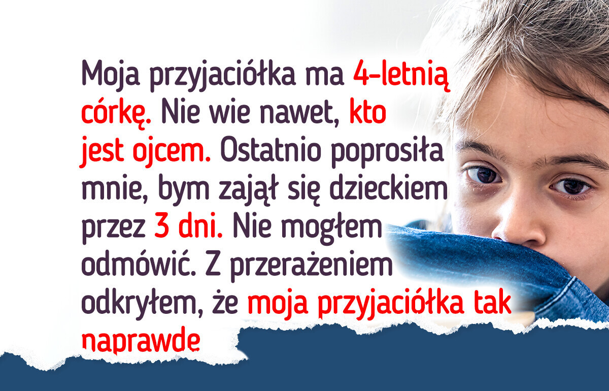 Zgodziłem się zająć córką przyjaciółki, a teraz chętnie ją zaadoptuję Zgodziłem się zająć córką przyjaciółki, a teraz chętnie ją zaadoptuję