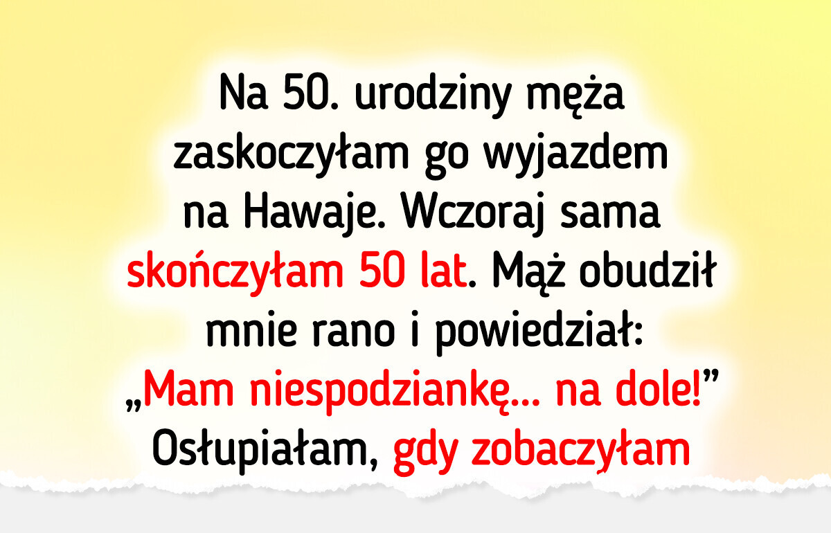 Mój 50. jubileusz miał być wyjątkowy — ale prezent, który dostałam, mnie upokorzył