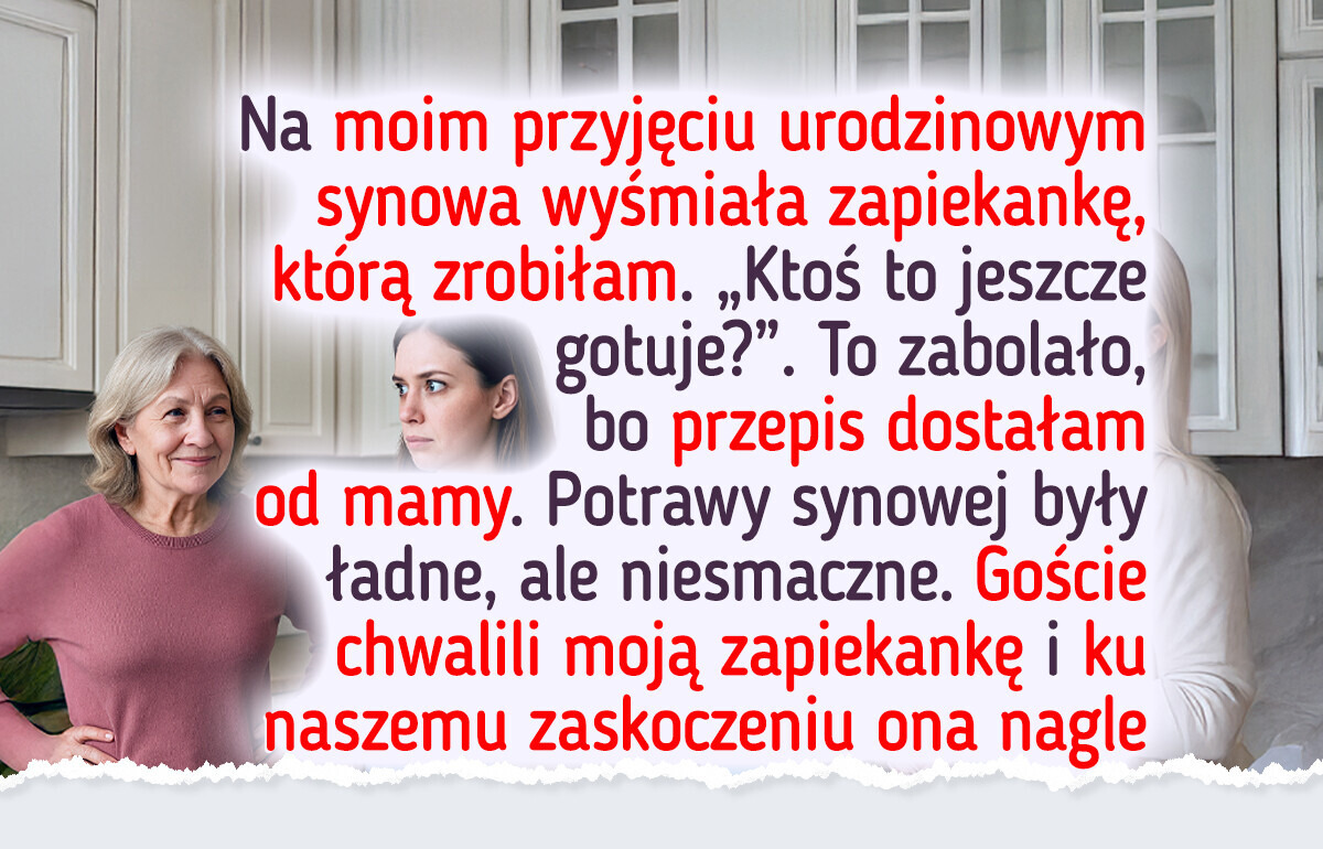 Synowa była zazdrosna o moje gotowanie, ale jej zemsta była niewyobrażalna
