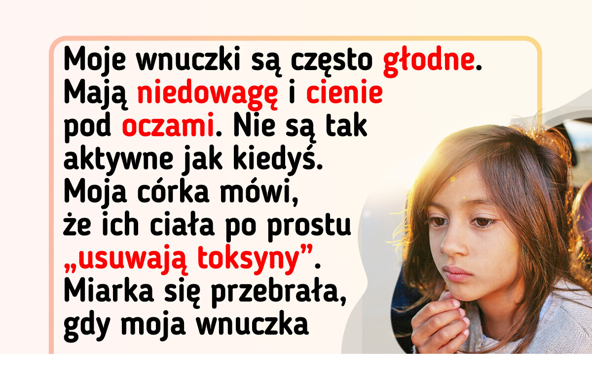 Potajemnie nakarmiłam moje wegańskie wnuki mięsem