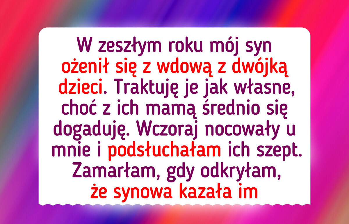 Nie pozwolę, by dzieci mojej synowej spały u mnie po tym, co odkryłam Nie pozwolę, by dzieci mojej synowej spały u mnie po tym, co odkryłam