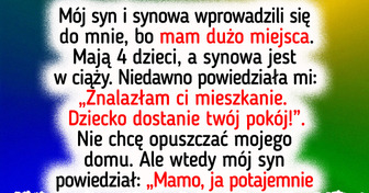 Synowa wyrzuca mnie z domu, za który zapłaciłam
