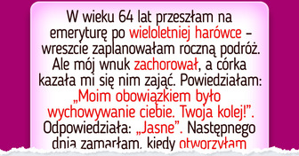 Nie odwołałam podróży, żeby opiekować się chorym wnukiem — zostałam ukarana