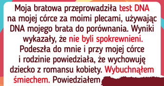 Moja bratowa potajemnie zrobiła mojej córce test DNA, ale nie była przygotowana na moją reakcję