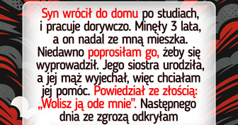 W końcu powiedziałam synowi, żeby się wyprowadził — i źle się to skończyło