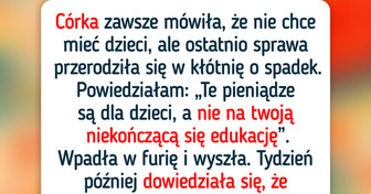 Córka nie chciała mieć dzieci, więc pozbawiłam ją spadku