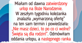 Odmówiłam oddania urlopu koleżance i nie żałuję