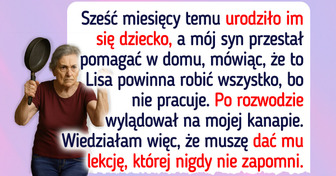 Mój syn zostawił swoją niepracującą żonę za „lenistwo” — sprawiłam, że tego pożałował