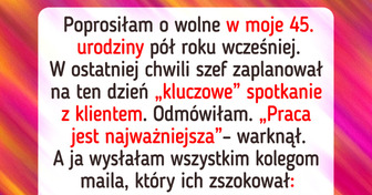 Szef kazał mi zrezygnować z urodzin — nie spodziewał się mojej reakcji