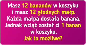 Wyzwanie: rozwiąż wszystkie 14 zagadek logicznych w 10 minut bez oszukiwania