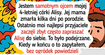 Jako samotny ojciec dowiedziałem się, że moi przyjaciele mają ukryte zamiary wobec mojej córki — jestem oburzony