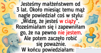 Mówię mężowi, że nie jestem w ciąży — on nadal mi nie wierzy