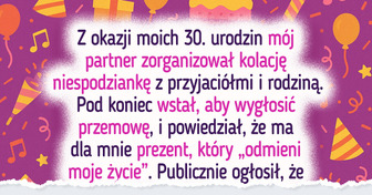 Wyszłam z własnej imprezy urodzinowej po tym, jak mój partner upokorzył mnie przed wszystkimi