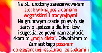 Odwołałam moje urodziny, gdy przyjaciele stwierdzili, że powinnam zapłacić rachunek, bo jestem weganką