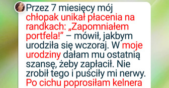 Mój chłopak wciąż oczekuje, że będę płacić, więc postanowiłam dać mu nauczkę