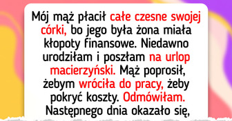 Nie zrezygnuję z urlopu macierzyńskiego, żeby pomóc mężowi opłacać szkołę pasierbicy