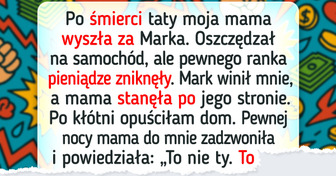 Ojczym stwierdził, że jestem złodziejką, a matka nawet nie próbowała mnie bronić