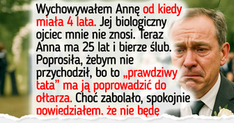 Wychowywałem ją jak własną córkę, a ona poprosiła, żebym nie przychodził na jej ślub