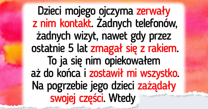 Odmówiłam dzielenia się spadkiem po moim ojczymie z przyrodnim rodzeństwem — nie zasługują na to