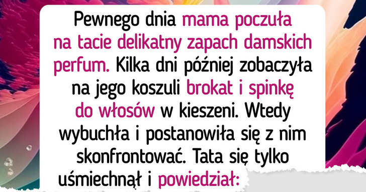 10 historii, w których rodzice udowodnili, czym jest bezwarunkowa miłość