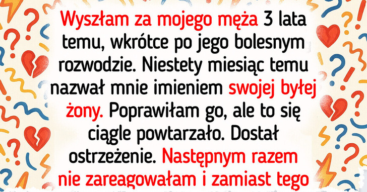 Skoro nie chciał mnie słuchać, dostał za swoje — i wcale nie żałuję mojej małostkowej zemsty