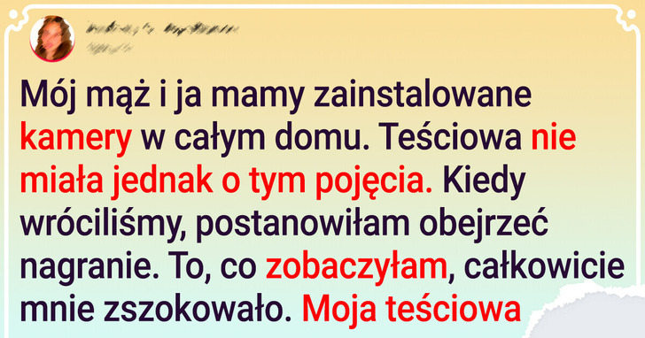 Sprawdziłam nagrania z kamery po tym, jak moja teściowa opiekowała się naszym dzieckiem