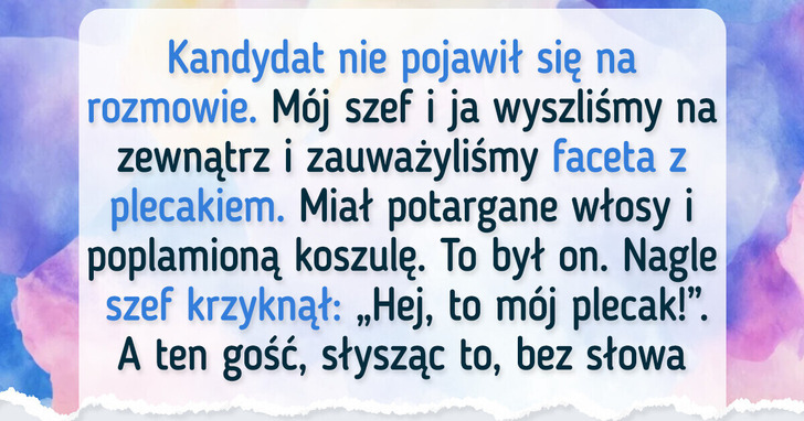 12 kandydatów, którzy postawili się na rozmowie kwalifikacyjnej, ale i tak dostali pracę