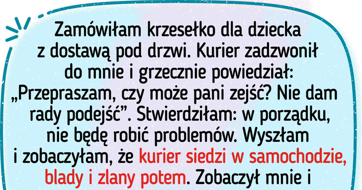 18 osób, które zamówiły coś z dostawą do domu, a w gratisie dostały interesujące historie
