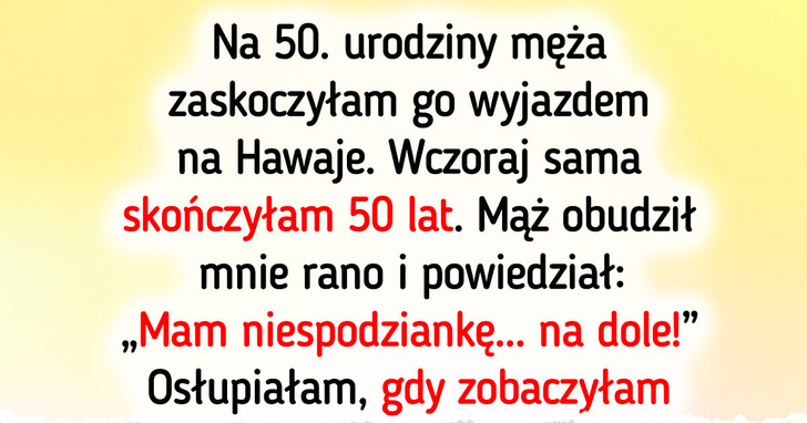 Mój 50. jubileusz miał być wyjątkowy — ale prezent, który dostałam, mnie upokorzył
