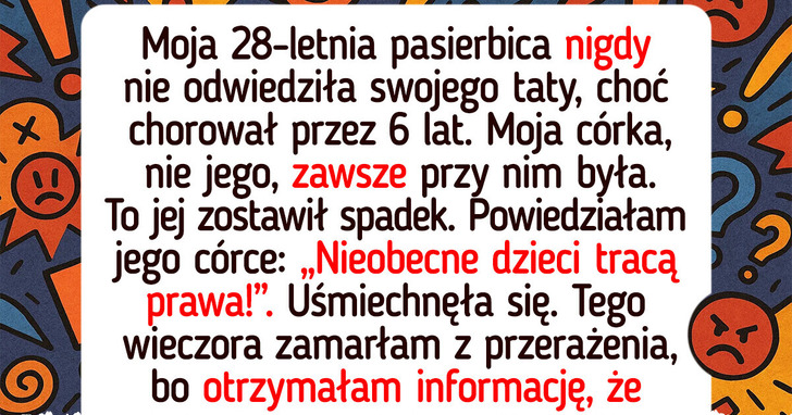 Nie oddam spadku po mężu jego niegodnej córce