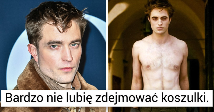 Robert Pattinson, okrzyknięty najseksowniejszym mężczyzną na świecie, wyznaje, iż ma zaburzony obraz swojego ciała