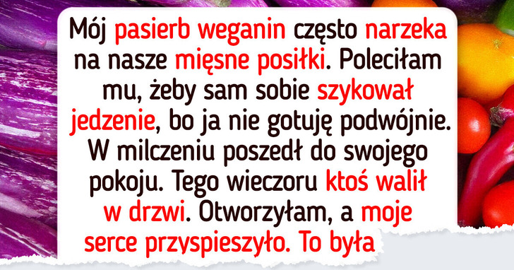 Nie zgodziłam się, by pasierb dyktował, co jemy — mój dom, moje zasady