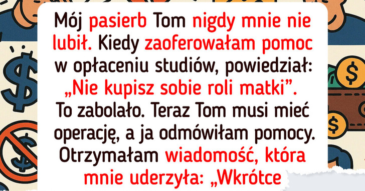 Nie zapłacę za operację mojego pasierba, bo nie jestem jego matką