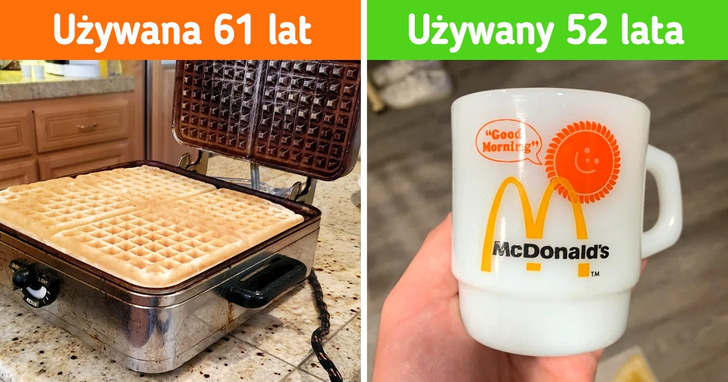 20 przedmiotów, które najwyraźniej poznały sekret wiecznej młodości