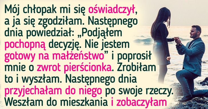 Mój chłopak zaproponował mi ślub, a kolejnego dnia się rozmyślił