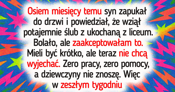Zdecydowanie sprzeciwiam się, by mój syn i jego nowa żona traktowali mój dom jak hotel