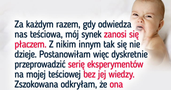 Moje dziecko wpada w histerię na widok teściowej – w końcu odkryłam dlaczego