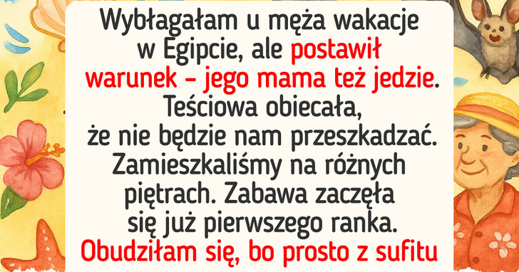 14 osób, które przekonały się na własnej skórze, iż rodzinne wakacje to prawdziwa przygoda