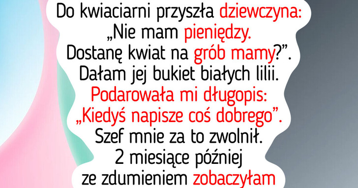 10 historii, które pokazują, iż warto wybrać życzliwość, choćby jeżeli życie nas nie rozpieszcza