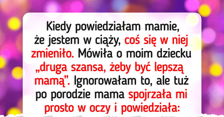 Mama kontrolowała mnie w czasie ciąży, ale prawdziwy koszmar zaczął się po porodzie