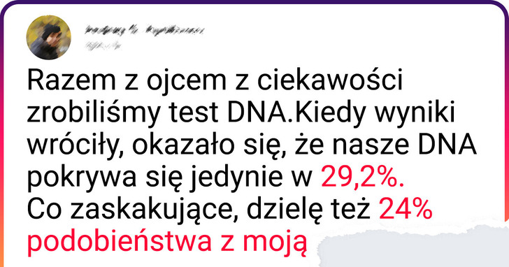 Z ciekawości zrobiłem test DNA i przypadkiem odkryłem ukrytą prawdę o swojej rodzinie