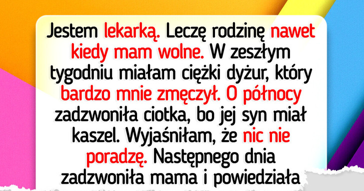 Rodzina wykorzystywała to, iż jestem lekarką — postanowiłam to zmienić