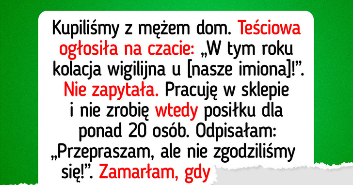 Teściowa narzuciła mi organizację świątecznej kolacji i teraz jestem wściekła