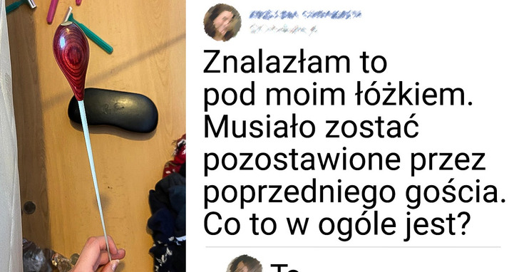15 dziwnych przedmiotów, których przeznaczenie może was zaskoczyć