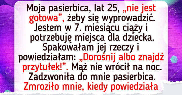 Niech moja 25-letnia pasierbica się wyprowadzi – mój dom to nie przytułek