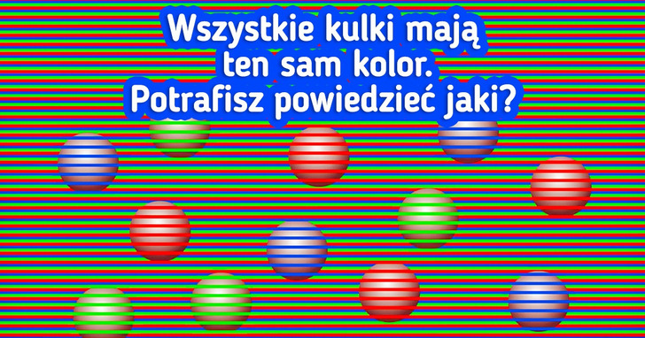 16 złudzeń optycznych, przez które przestaniecie ufać własnym oczom
