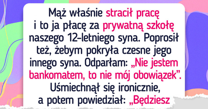 Powiedziałam „nie” finansowaniu szkoły pasierba — nie stać mnie na to