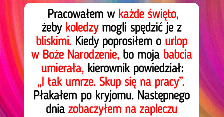15 historii, gdzie dobroć i współczucie uratowały dzień w pracy