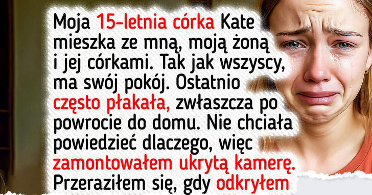Myślałem, iż tworzymy rodzinę. Potem zobaczyłem nagranie z pokoju córki